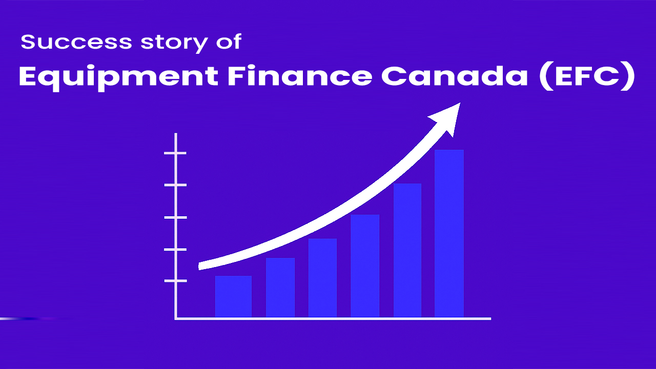 Equipment Finance Canada Success Story